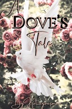 A Dove's Tale: Act 4 (The Queen)