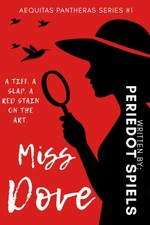 Miss Dove (Aequitas Pantheras 1)