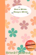 Once a Writer, Always a Writer