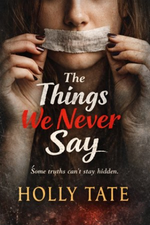 The Things We Never Say