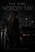 The Girl Nobody Saw.